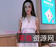 古怪魅力：东北网红大表姐，反差烧母狗，女神驾驶员，资源可联