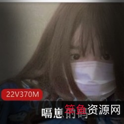 嗝崽的码:纯欲视频合集,妹子、浮力姬、保安制服、露裆、黑丝、白丝、制服、超薄线袜、370M多种服饰登场,激发欲望!
