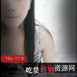 快手吃货旺财私拍大合集17.9G资源，零花钱养男友、壕爸爸高端定制！