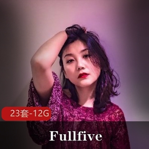 P站Fullfive母系合集23部12.4G太欲了